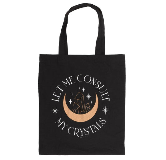 Let Me Consult My Crystals Polycotton Tote Bag